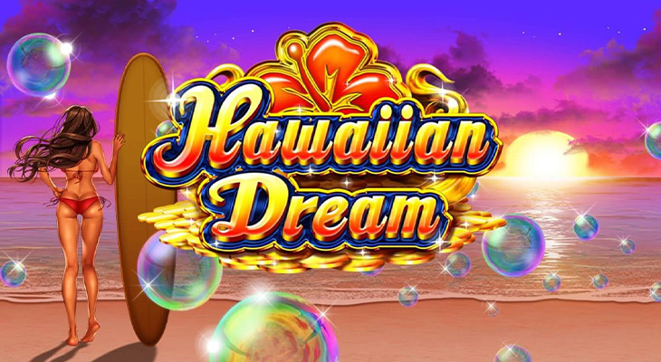 ハワイアンドリーム スロット（Hawaiian Dream)